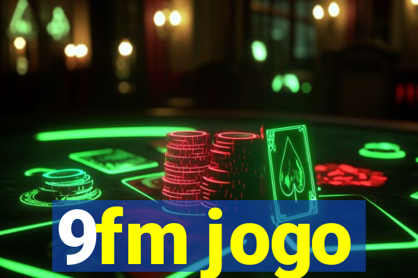 9fm jogo